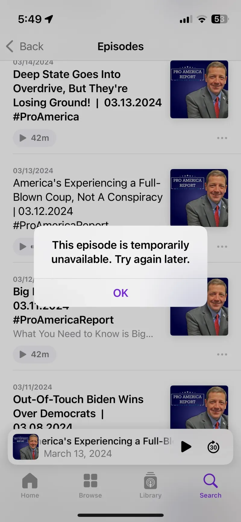 صورة تعرض شاشة تطبيق بودكاست "The Pro America Report with Ed Martin" تظهر رسالة تفيد بأن الحلقات غير متاحة مؤقتًا.